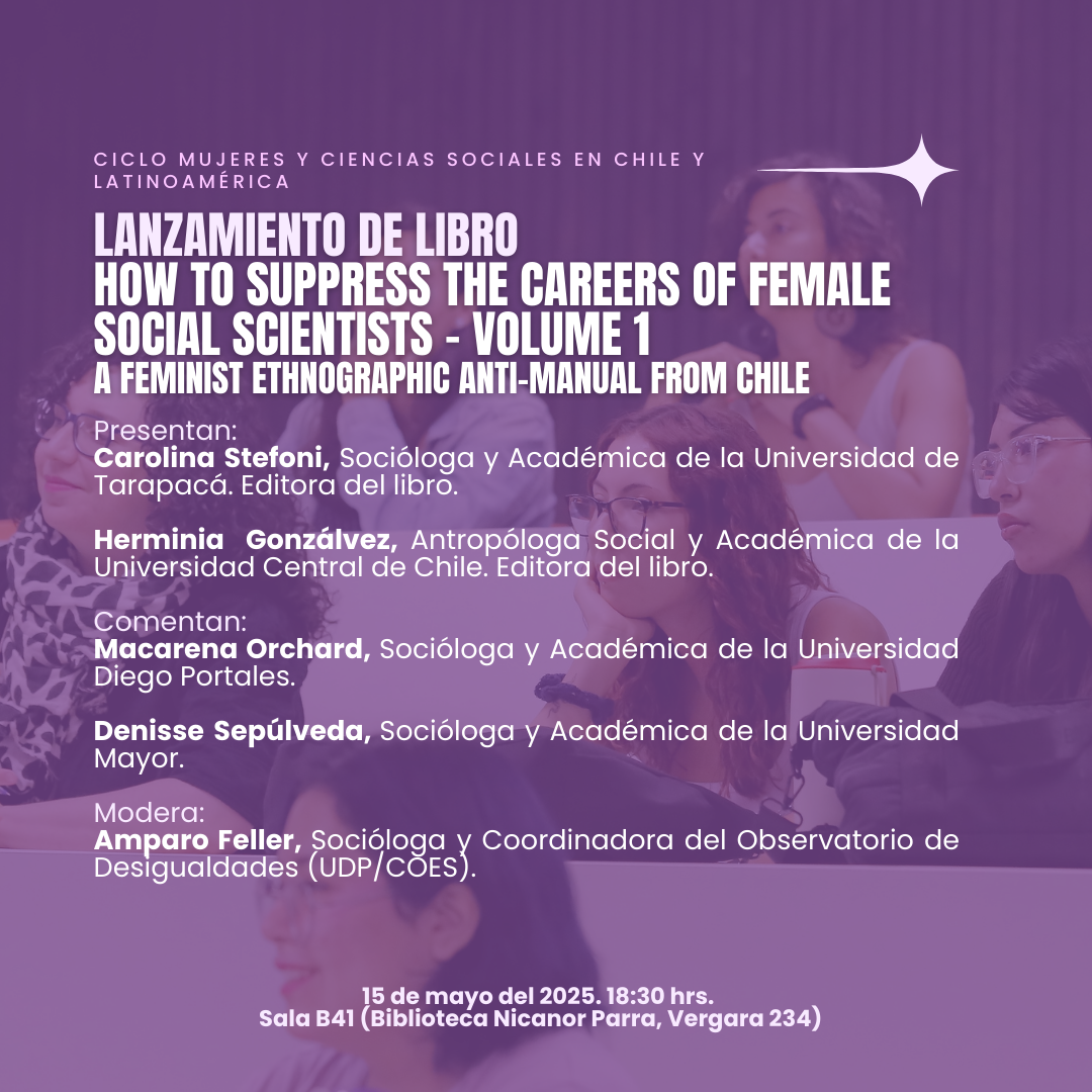 Lanzamiento del libro How to Suppress the Careers of Female Social Scientists – Volume 1: A Feminist Ethnographic Anti-manual from Chile